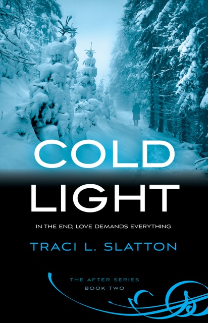 Cold Light by Traci l. Slatton