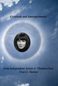 Independent Artists & Thinkers Thanksgiving Show by host Traci L. Slatton